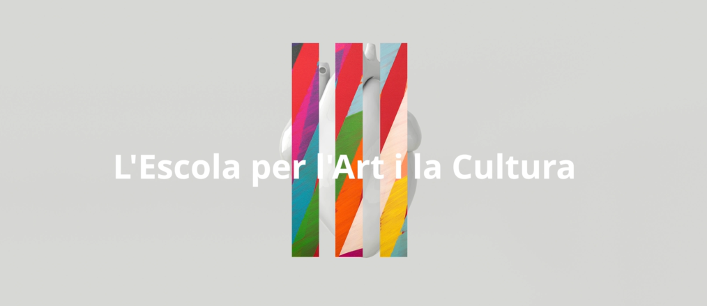 Oferta formativa Escola per l'Art i la Cultura