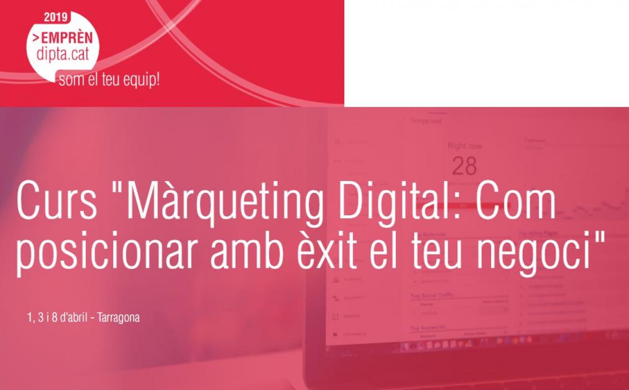 Curs "Màrqueting Digital: com posicionar amb èxit el nostre negoci"