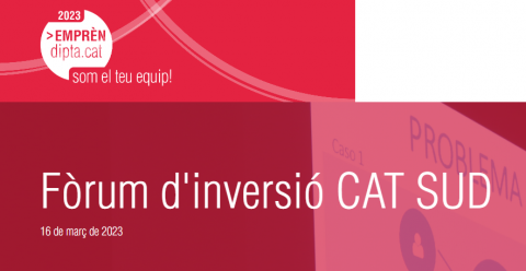 El Forum d'Inversió CAT SUD tindrà lloc el 16 de març a Tarragona